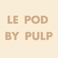 Le Pod By Pulp